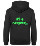 The back of a black smoke hoodie with neon green text that reads "It'll go everywhere!"