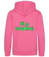 The back of a candy floss pink hoodie with neon green text that reads "It'll go everywhere!"