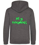 The back of a charcoal grey hoodie with neon green text that reads "It'll go everywhere!"
