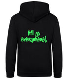 The back of a deep black hoodie with neon green text that reads "It'll go everywhere!"