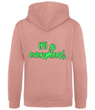 The back of a dusty pink hoodie with neon green text that reads "It'll go everywhere!"
