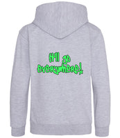 The back of a heather grey hoodie with neon green text that reads "It'll go everywhere!"