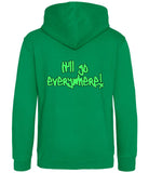 The back of a kelly green hoodie with neon green text that reads "It'll go everywhere!"