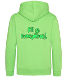The back of a lime green hoodie with neon green text that reads "It'll go everywhere!"