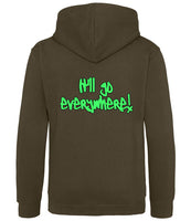 The back of an olive green hoodie with neon green text that reads "It'll go everywhere!"