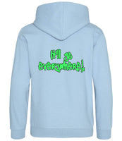 The back of a sky blue hoodie with neon green text that reads "It'll go everywhere!"
