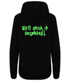 The back of a deep black hoodie with neon green text that reads "we'll stick it anywhere!"