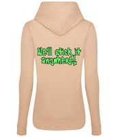 The back of a nude hoodie with neon green text that reads "we'll stick it anywhere!"
