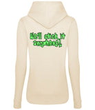 The back of a vanilla milkshake hoodie with neon green text that reads "we'll stick it anywhere!"