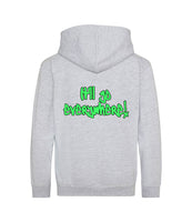 The back of a hetaher grey hoodie with neon green text that reads "it'll go everywhere!"