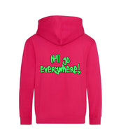 The back of a hot pink hoodie with neon green text that reads "it'll go everywhere!"