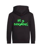 The back of a jet black hoodie with neon green text that reads "it'll go everywhere"