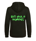 The back of a jet black hoodie with neon green text that reads "we'll stick it anywhere!"