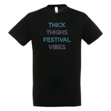 Thick Thighs Festival Vibes