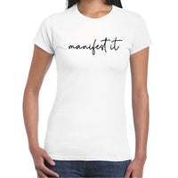 Manifest It - Ladies Fit
