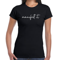 Manifest It - Ladies Fit